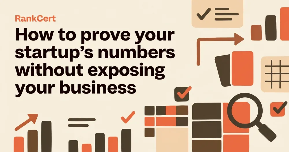 Prove your startup's numbers without exposing them
