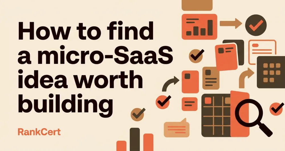 How to find a micro-SaaS idea worth building