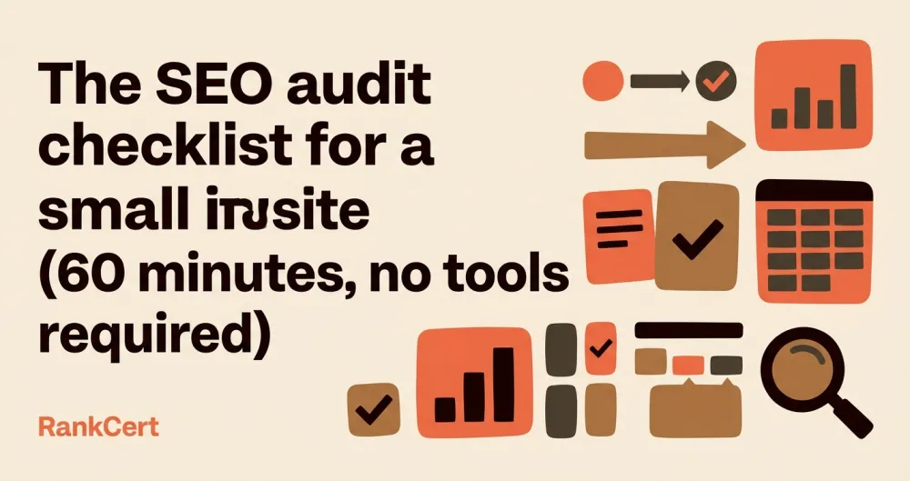 The SEO audit checklist for a small site, in 60 minutes